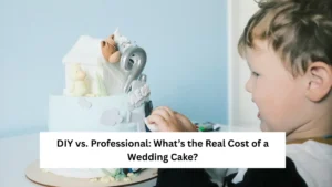 DIY vs. Professional: What’s the Real Cost of a Wedding Cake?