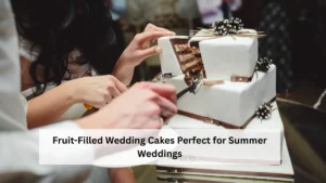 Fruit-Filled Wedding Cakes Perfect for Summer Weddings