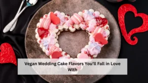 Vegan Wedding Cake Flavors You’ll Fall in Love With